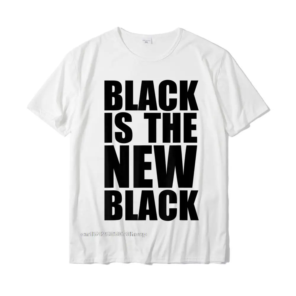 Black Is The New Black Simple Colors T-Shirt T Shirt Classic Personalized Cotton Men's T Shirt Personalized
Black Is The New Black Simple Colors T-Shirt T Shirt Classic Personalized Cotton Men's T Shirt Personalized