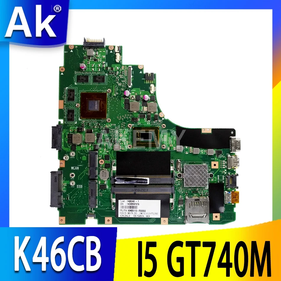 90NB0110-R00110 K46CB материнская плата для ноутбука ASUS A46C S46C E46C K46CM I5-3317 / 3337 GT740M-4GB |