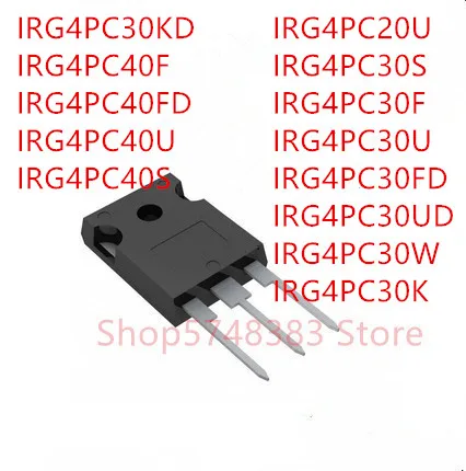 IRG4PC30KD IRG4PC40F IRG4PC40FD IRG4PC40U IRG4PC40S IRG4PC20U IRG4PC30S IRG4PC30F IRG4PC30U IRG4PC30FD 
IRG4PC30KD IRG4PC40F IRG4PC40FD IRG4PC40U IRG4PC40S IRG4PC20U IRG4PC30S IRG4PC30F IRG4PC30U IRG4PC30FD