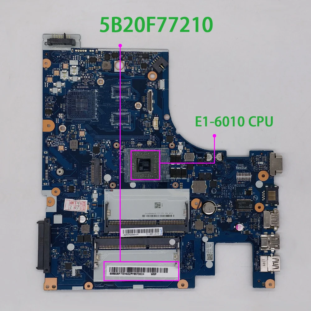for Lenovo IdeaPad G50-45 5B20F77210 w E1-6010 CPU ACLU5/ACLU6 NM-A281 Laptop Motherboard Mainboard Tested
for Lenovo IdeaPad G50-45 5B20F77210 w E1-6010 CPU ACLU5/ACLU6 NM-A281 Laptop Motherboard Mainboard Tested