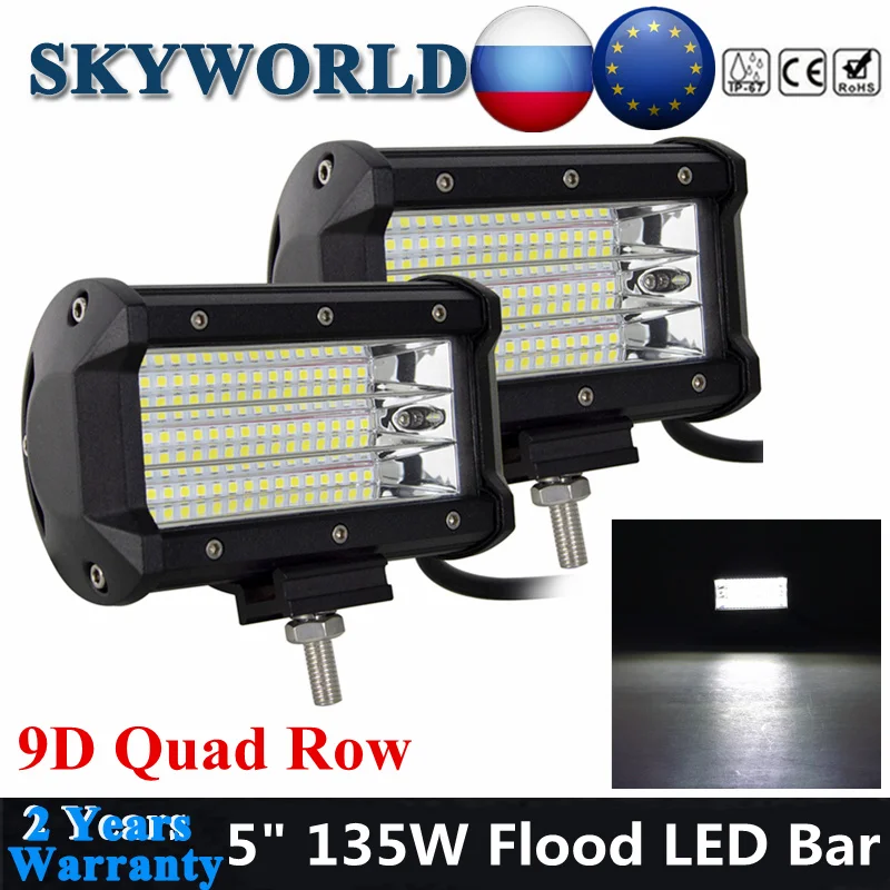 SKYWORLD 2pcs 5inch 135W 9D Quad Row LED Work Light Bar Flood Beam Offroad Driving Fog Lamp For Car Truck Boat Jeep 4X4 UAZ 12V
SKYWORLD 2pcs 5inch 135W 9D Quad Row LED Work Light Bar Flood Beam Offroad Driving Fog Lamp For Car Truck Boat Jeep 4X4 UAZ 12V