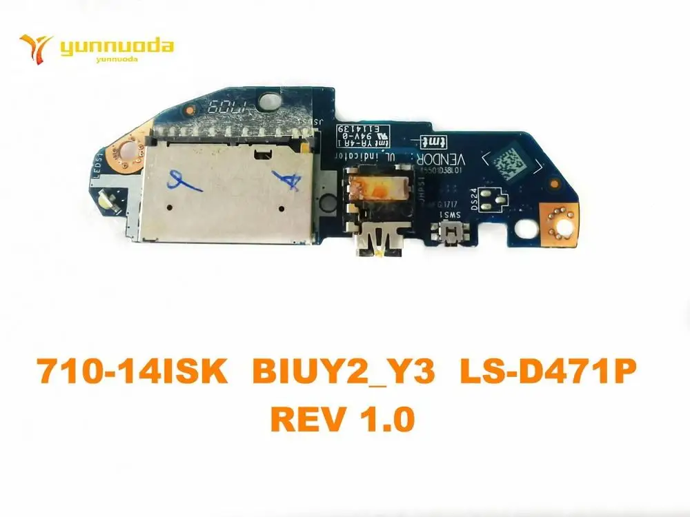 Оригинал для Lenovo Yoga 710-14 710-14ISK YOGA700 аудио Плата 710-14ISK BIUY2_Y3 LS-D471P REV 1,0 протестирована хорошая бесплатная доставка 
Оригинал для Lenovo Yoga 710-14 710-14ISK YOGA700 аудио Плата 710-14ISK BIUY2_Y3 LS-D471P REV 1,0 протестирована хорошая бесплатная доставка