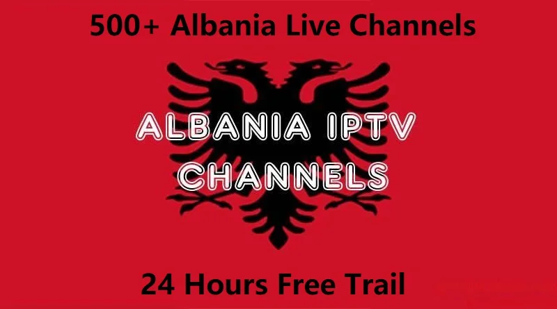 Albania IPTV Subscription 12 months support M3U Smarters PRO Smart TV Fire stick Android TV box with 500+ Albanian channels
Albania IPTV Subscription 12 months support M3U Smarters PRO Smart TV Fire stick Android TV box with 500+ Albanian channels