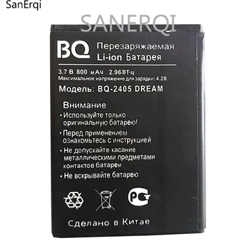 

10pcs 800mAh BQ-2405 DREAM Battery 100% New Replacement Accessory Accumulators for BQ BQ-2405 DREAM Cell Phone Battery