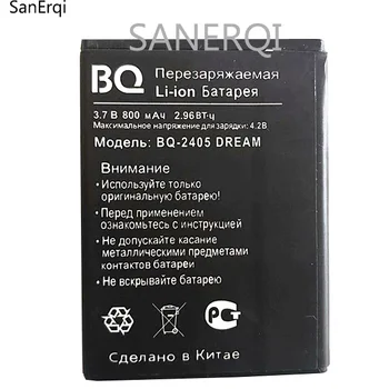 800mAh BQ-2405 DREAM Battery 100% New Replacement Accessory Accumulators for BQ BQ-2405 DREAM Cell Phone Battery
800mAh BQ-2405 DREAM Battery 100% New Replacement Accessory Accumulators for BQ BQ-2405 DREAM Cell Phone Battery