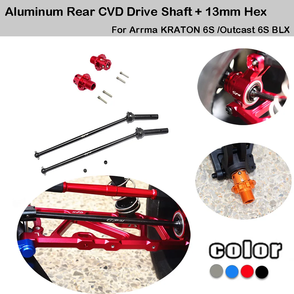 Aluminum Rear CVD Drive Shaft + 13mm Hex For Arrma KRATON 6S /Outcast 6S BLX #BA
Aluminum Rear CVD Drive Shaft + 13mm Hex For Arrma KRATON 6S /Outcast 6S BLX #BA