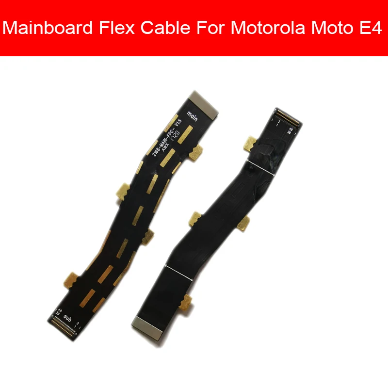 Main Connector Motherboard Mainboard Flex Cable For Motorola MOTO E4 Mainboard Connector Flex Ribbon Replacement Repair Parts
Main Connector Motherboard Mainboard Flex Cable For Motorola MOTO E4 Mainboard Connector Flex Ribbon Replacement Repair Parts