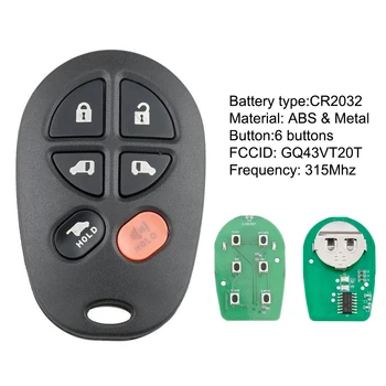 315MHz 6 Buttons Keyless Entry Remote Car Key Fob Replacement FCCID: GQ43VT20T CR2032 Fit for 2004 -2016 Toyota Sienna
315MHz 6 Buttons Keyless Entry Remote Car Key Fob Replacement FCCID: GQ43VT20T CR2032 Fit for 2004 -2016 Toyota Sienna