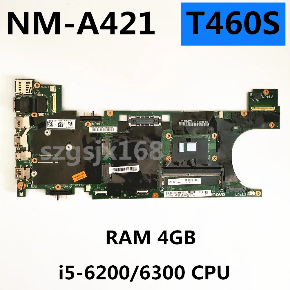 for Lenovo Thinkpad T460S laptop motherboard ,NM-A421 i5-6200/i5-6300U 4G 100% fully tested Existing inventory
for Lenovo Thinkpad T460S laptop motherboard ,NM-A421 i5-6200/i5-6300U 4G 100% fully tested Existing inventory