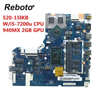 For Lenovo ideapad 520-15IKB Laptop Motherboard With i5-7200u CPU 4GB RAM 940MX 2GB GPU FRU 5B20N98493 NM-B242 100% Tested
For Lenovo ideapad 520-15IKB Laptop Motherboard With i5-7200u CPU 4GB RAM 940MX 2GB GPU FRU 5B20N98493 NM-B242 100% Tested