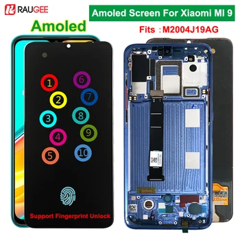 Amoled Screen For xiaomi MI 9 MI9 M1902F1G Display With Frame Mult Touch Screen Replacement For xiaomi mi9 Global Version LCD
Amoled Screen For xiaomi MI 9 MI9 M1902F1G Display With Frame Mult Touch Screen Replacement For xiaomi mi9 Global Version LCD