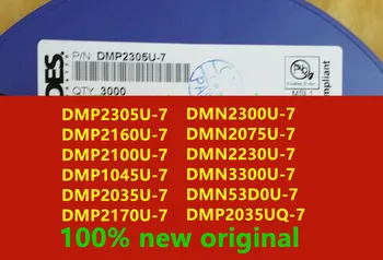 100PCS DMP2305U-7 DMP2160U-7 DMP2100U-7 DMP1045U-7 DMP2035U-7 DMP2170U-7 DMN2300U-7 DMN2075U-7 DMN2230U-7 DMN3300U-7 DMN53D0U-7
100PCS DMP2305U-7 DMP2160U-7 DMP2100U-7 DMP1045U-7 DMP2035U-7 DMP2170U-7 DMN2300U-7 DMN2075U-7 DMN2230U-7 DMN3300U-7 DMN53D0U-7