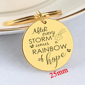 Round Inspirational Gift After Every Storm Comes Rainbow Of Hope Hand Stamped Jewelry Trendy Remembrance Key Ring 
Round Inspirational Gift After Every Storm Comes Rainbow Of Hope Hand Stamped Jewelry Trendy Remembrance Key Ring