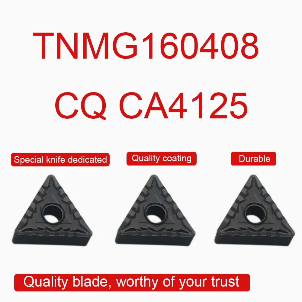 10PCS Carbide Inserts TNMG160408 CQ CA4125 High Quality TNMG Blade External Turning CNC Lathe Cutting Tool Machining Steel Parts
10PCS Carbide Inserts TNMG160408 CQ CA4125 High Quality TNMG Blade External Turning CNC Lathe Cutting Tool Machining Steel Parts