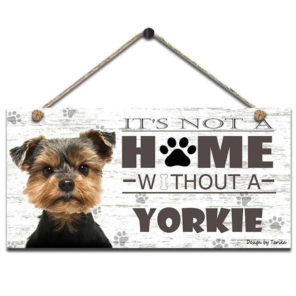 

It's Not A Home Without Yorkie Retro Wooden Public Decorative Hanging Sign for Home Door Fence Vintage Wall Plaques Decoration(5