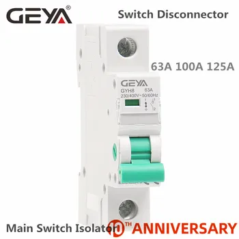 GEYA GYH8 Din Rail Isolator Circuit Breaker 230V/400V Main Switch 63A 100A 125A Isolating switch
GEYA GYH8 Din Rail Isolator Circuit Breaker 230V/400V Main Switch 63A 100A 125A Isolating switch