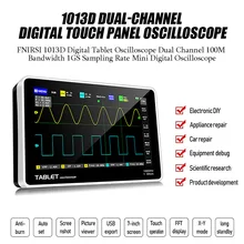 FNIRSI-1013D Digital Tablet Oscilloscope Dual Channel 100M Bandwidth 1GS Sampling Rate Mini Tablet Digital Oscilloscope
FNIRSI-1013D Digital Tablet Oscilloscope Dual Channel 100M Bandwidth 1GS Sampling Rate Mini Tablet Digital Oscilloscope