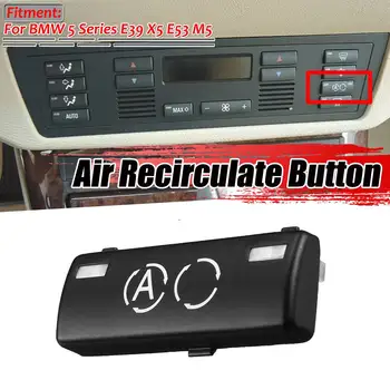 New Car Inner A/C Climate Control Panel Air Recirculate Button Switch Key Caps Replacement For BMW 5 Series E39 X5 E53 M5
New Car Inner A/C Climate Control Panel Air Recirculate Button Switch Key Caps Replacement For BMW 5 Series E39 X5 E53 M5