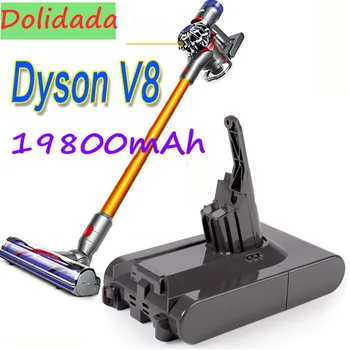 19800mAh 21.6V Battery For Dyson V8 Battery for Dyson V8 Absolute /Fluffy/Animal/ Li-ion Vacuum Cleaner rechargeable Battery
19800mAh 21.6V Battery For Dyson V8 Battery for Dyson V8 Absolute /Fluffy/Animal/ Li-ion Vacuum Cleaner rechargeable Battery