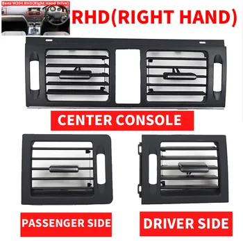 3PCS/set RHD AC Car Front Left / Right Console Air Conditioner Vent Grille W204 Panel For Mercedes Benz C-Class C180 C200 GLK300 
3PCS/set RHD AC Car Front Left / Right Console Air Conditioner Vent Grille W204 Panel For Mercedes Benz C-Class C180 C200 GLK300