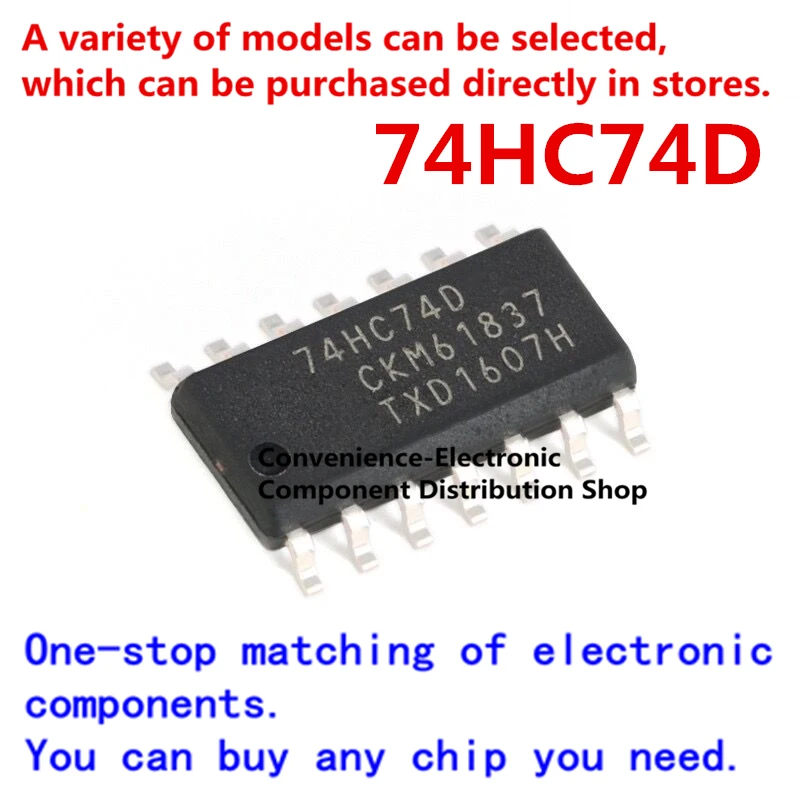 

10PCS/PACK 74HC74D quad 2-input nor gate 74HC74 chip 74HC74 SMD chip SOP14 IC integration