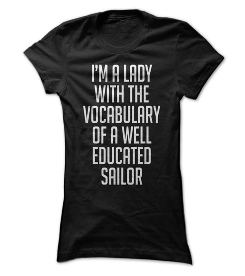 Black Color Tops Summer Tee I'M A WITH THE Vocabulary OF A WELL EDUCATED SAILOR Letter Tee
Black Color Tops Summer Tee I'M A WITH THE Vocabulary OF A WELL EDUCATED SAILOR Letter Tee