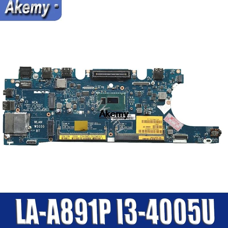 ZAM60 LA-A891P Laptop motherboard for Dell Latitude E5250 Test original mainboard I3-4005U/4010U/4020U/4030U
ZAM60 LA-A891P Laptop motherboard for Dell Latitude E5250 Test original mainboard I3-4005U/4010U/4020U/4030U