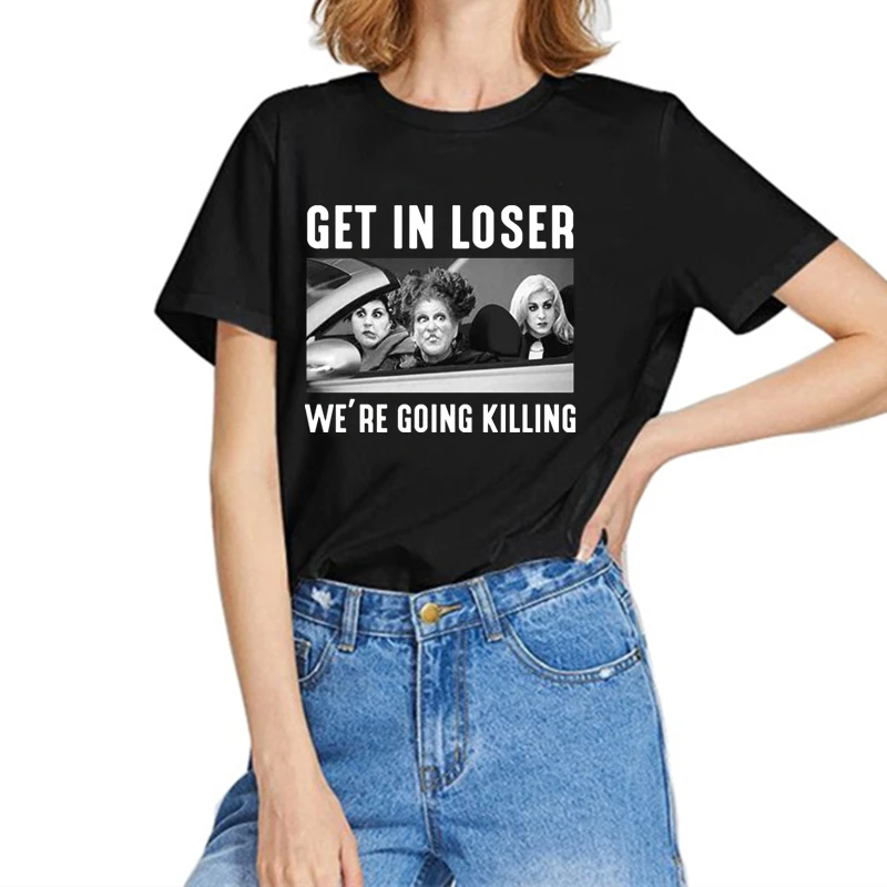 Envmenst 100% cotton t shirt women Horror T-Shirt Get In Loser Were Going Killing Hocus Pocus funny Halloween Gifts