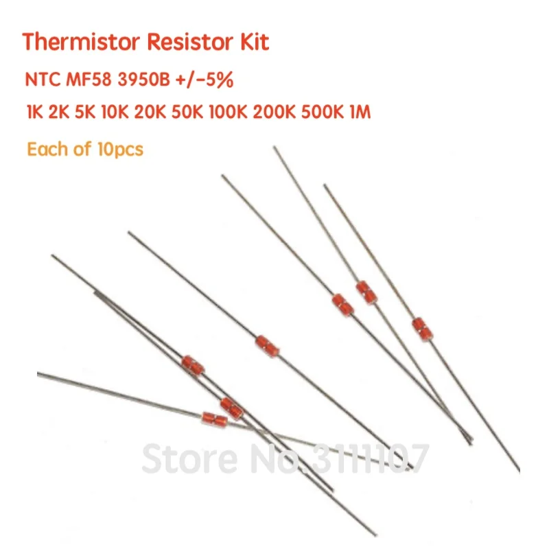 

100PCS/LOT MF58 NTC 3950B Thermistor Resistor Kit 1K 2K 5K 10K 20K 50K 100K 200K 500K 1M +/-5% 3950 3950B 10value*10pcs NTC-MF58