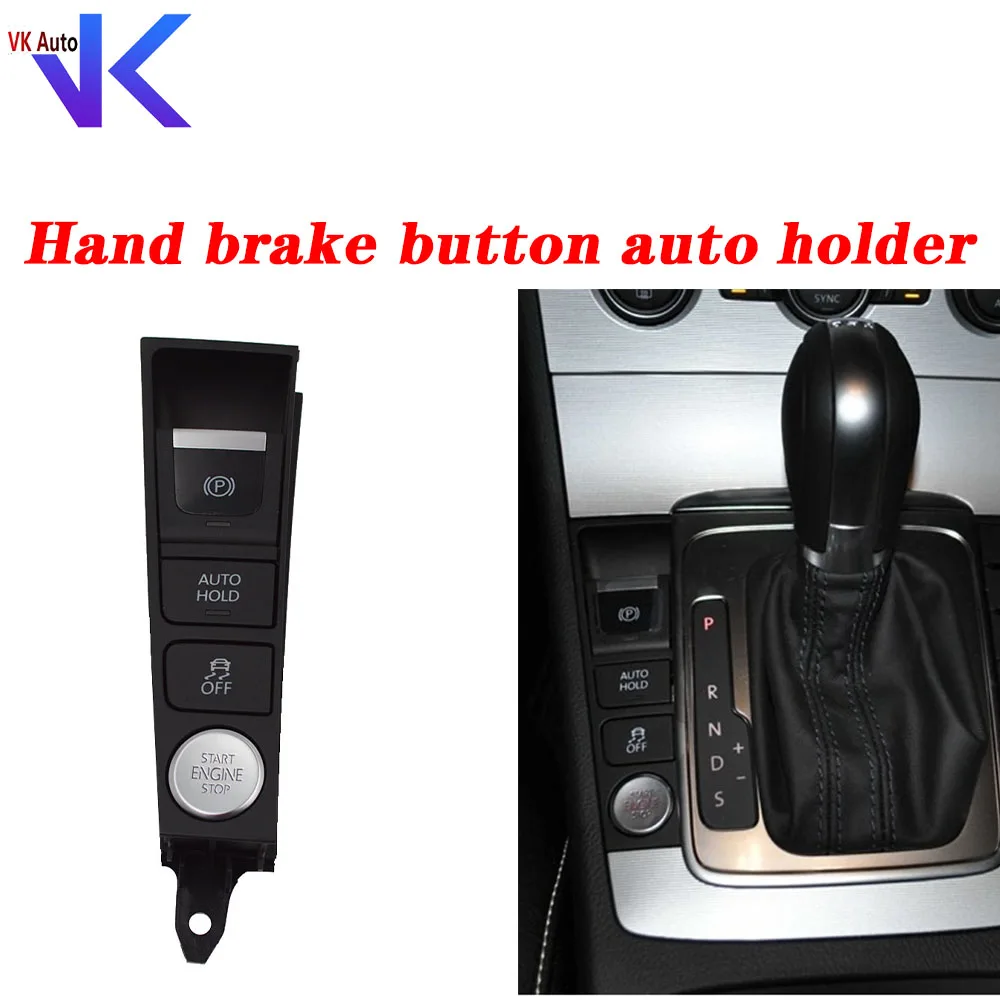 Для Passat B7 Passat CC Кнопка Ручного Тормоза Auto Holder ESP включение/остановка двигателя 3AD927137A 3AD 927 137 B
Для Passat B7 Passat CC Кнопка Ручного Тормоза Auto Holder ESP включение/остановка двигателя 3AD927137A 3AD 927 137 B
