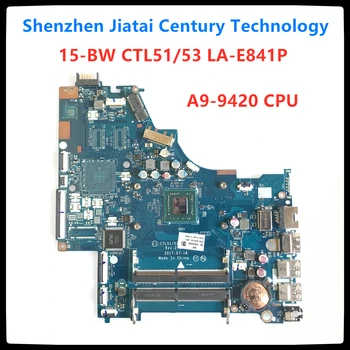 LA-E841P 15-BW motherboar 924720-601 for HP 15-BW 15-BW066SA Laptop Motherboard CTL51/53 LA-E841P A9-9420 CPU test 100% original 
LA-E841P 15-BW motherboar 924720-601 for HP 15-BW 15-BW066SA Laptop Motherboard CTL51/53 LA-E841P A9-9420 CPU test 100% original