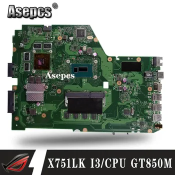 X751LK motherboard REV 2.0 GTX850M i3 cpu 4GB/RAM For Asus X751L K751L X751LK X751LX laptop motherboard X751LK Mainboard Board
X751LK motherboard REV 2.0 GTX850M i3 cpu 4GB/RAM For Asus X751L K751L X751LK X751LX laptop motherboard X751LK Mainboard Board
