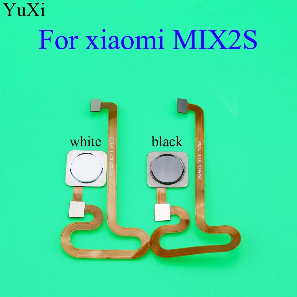 

YuXi For Xiaomi Mi Mix 2S Mix2s Fingerprint Scanner Touch Sensor ID Home Button Return Keypad Flex Cable