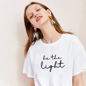 BE THE LIGHT Printed Tee Shirt Femme O-neck Short Sleeve Cotton Tshirt Women Black White Summer Loose T Shirts for Women Tops 
BE THE LIGHT Printed Tee Shirt Femme O-neck Short Sleeve Cotton Tshirt Women Black White Summer Loose T Shirts for Women Tops