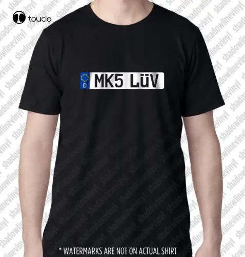 Mk5 Luv European Euro License Plate T-Shirt German Golf Mkv Gti Vr6 R32 Tee Shirt
Mk5 Luv European Euro License Plate T-Shirt German Golf Mkv Gti Vr6 R32 Tee Shirt