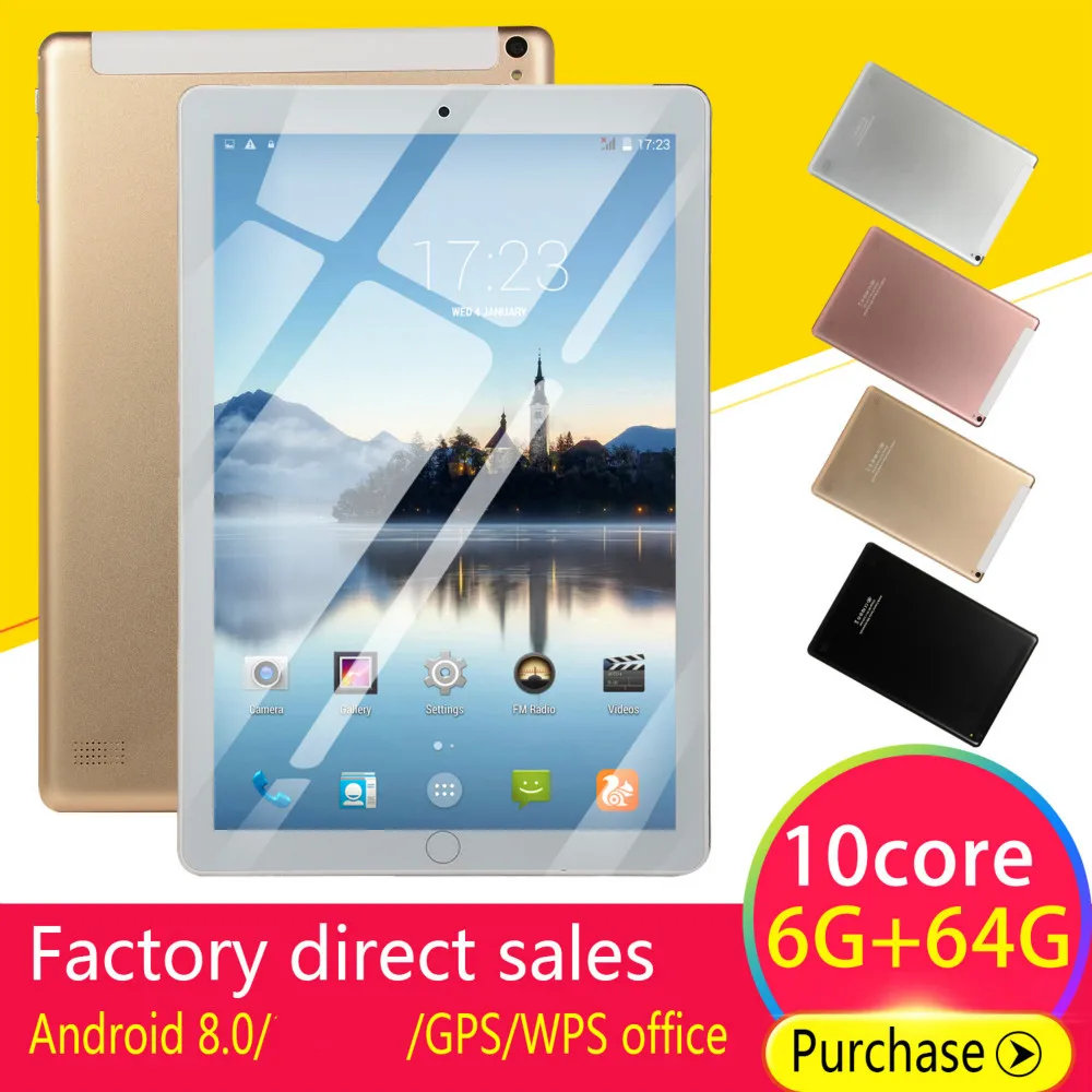 2020 10 inch tablet Android 8.0 Quad Core 4GB RAM 64GB ROM Screen Tablets 10 4G Phone Call Wifi GPS Bluetooth Video
2020 10 inch tablet Android 8.0 Quad Core 4GB RAM 64GB ROM Screen Tablets 10 4G Phone Call Wifi GPS Bluetooth Video