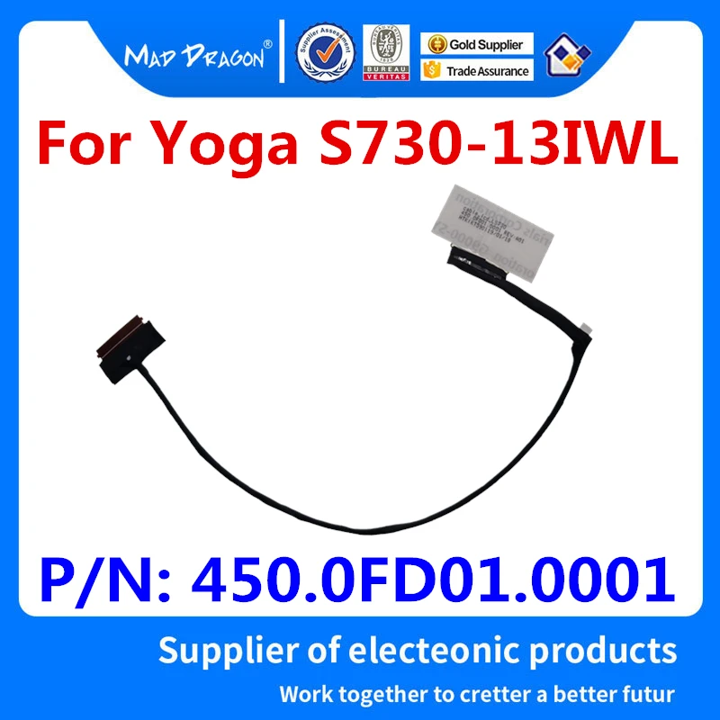 NEW original Laptops LCD LVDS Screen Video Cable For Lenovo Yoga S730-13IWL S730 13IWL LCD CABLEL LS730 450.0FD01.0001
NEW original Laptops LCD LVDS Screen Video Cable For Lenovo Yoga S730-13IWL S730 13IWL LCD CABLEL LS730 450.0FD01.0001