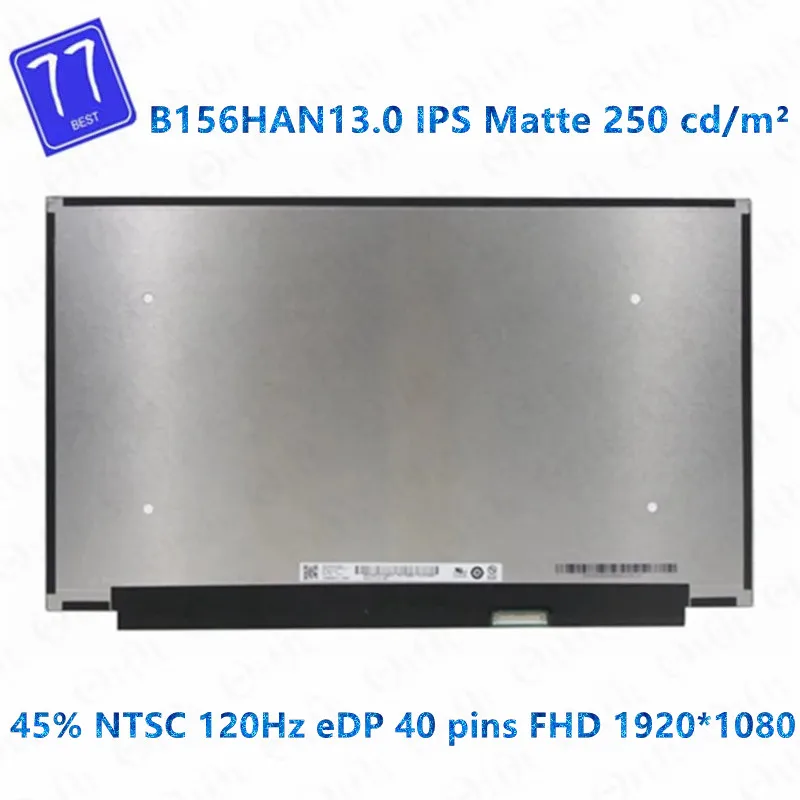 

15.6 inch Slim LED matrix For Asus FX95G FX95D Laptop LCD screen panel 1920*1080p 120Hz B156HAN13.0 LM156LFGL03 N156HRA-GAA