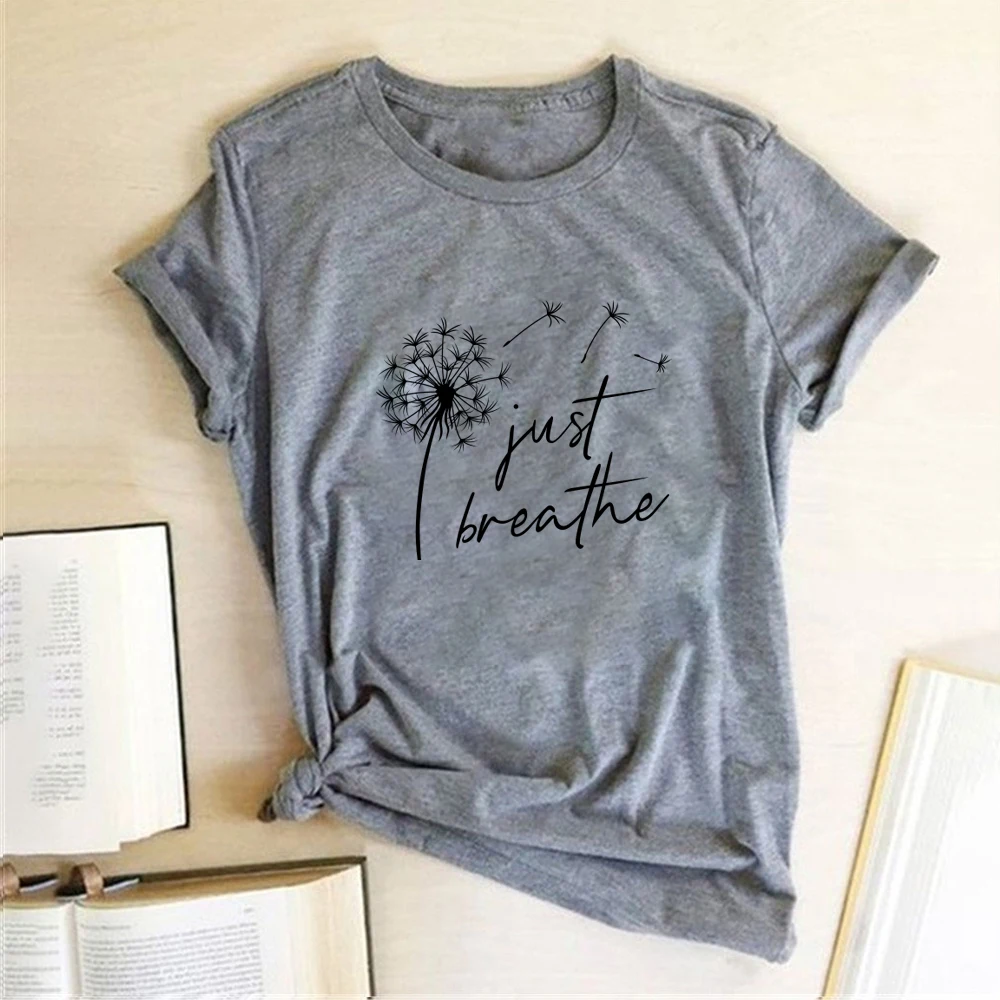 Dandelion Just Breathe Printed Women T-shirts