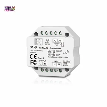 

S1-B Led Triac RF Dimmer Controller use with R1 Remote 2.4GHz Wireless input 100-240V AC 1A 100W-288W Push Dimmer LED Switch