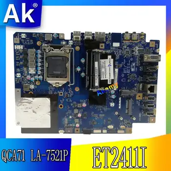 Akemy QCA71 LA-7521P REV:10 AIO PC motherboard for ASUS ET2411I ET2411 Test onboard mainboard
Akemy QCA71 LA-7521P REV:10 AIO PC motherboard for ASUS ET2411I ET2411 Test onboard mainboard