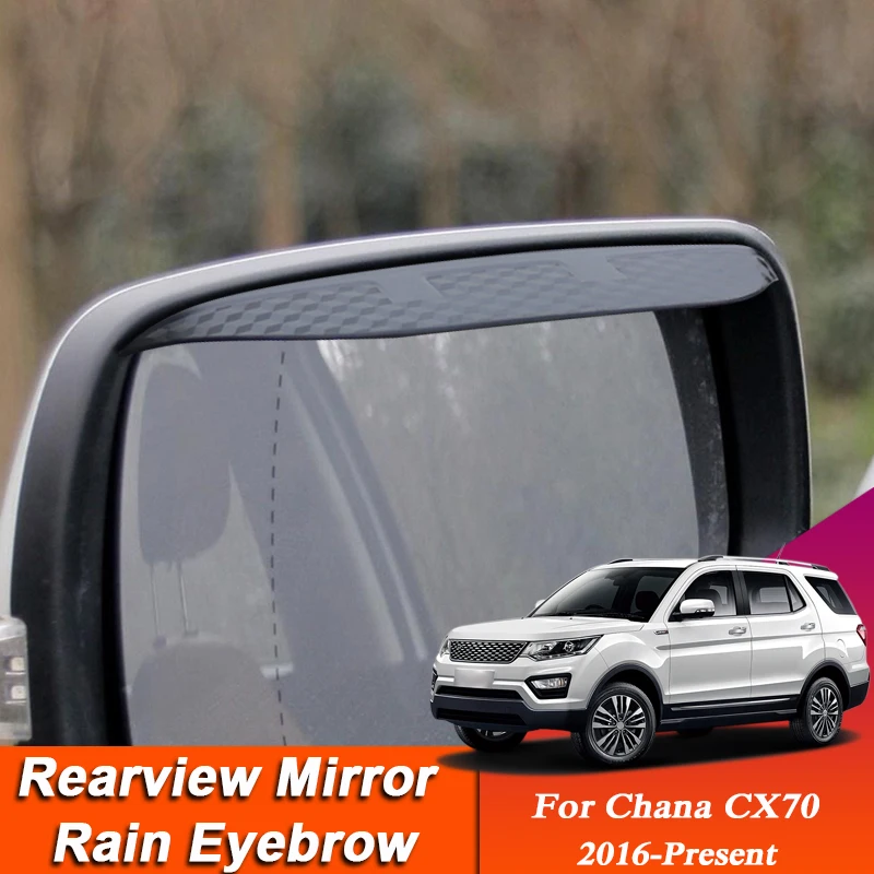 

Car-styling For Chana CX-70 2016-Present Carbon Fiber Rearview Mirror Eyebrow Rain Shield Anti-rain Cover External Auto Sticker