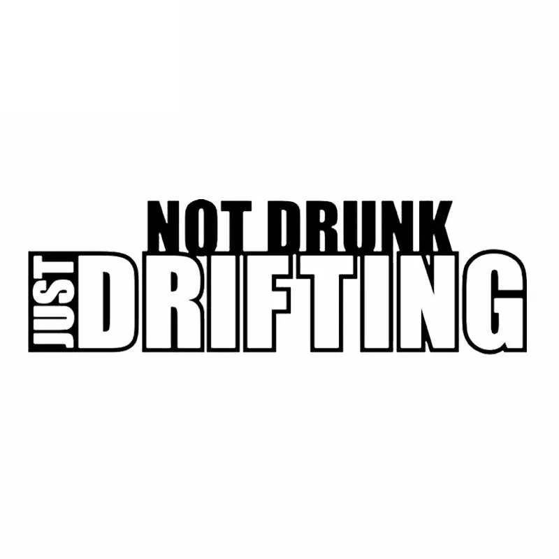 Hot Car Sticker NOT DRUNK JUST DRIFTING Accessories Vinyl Car Styling Cover Scratches Waterproof Motorcycl PVC 14CM*4CM
Hot Car Sticker NOT DRUNK JUST DRIFTING Accessories Vinyl Car Styling Cover Scratches Waterproof Motorcycl PVC 14CM*4CM
