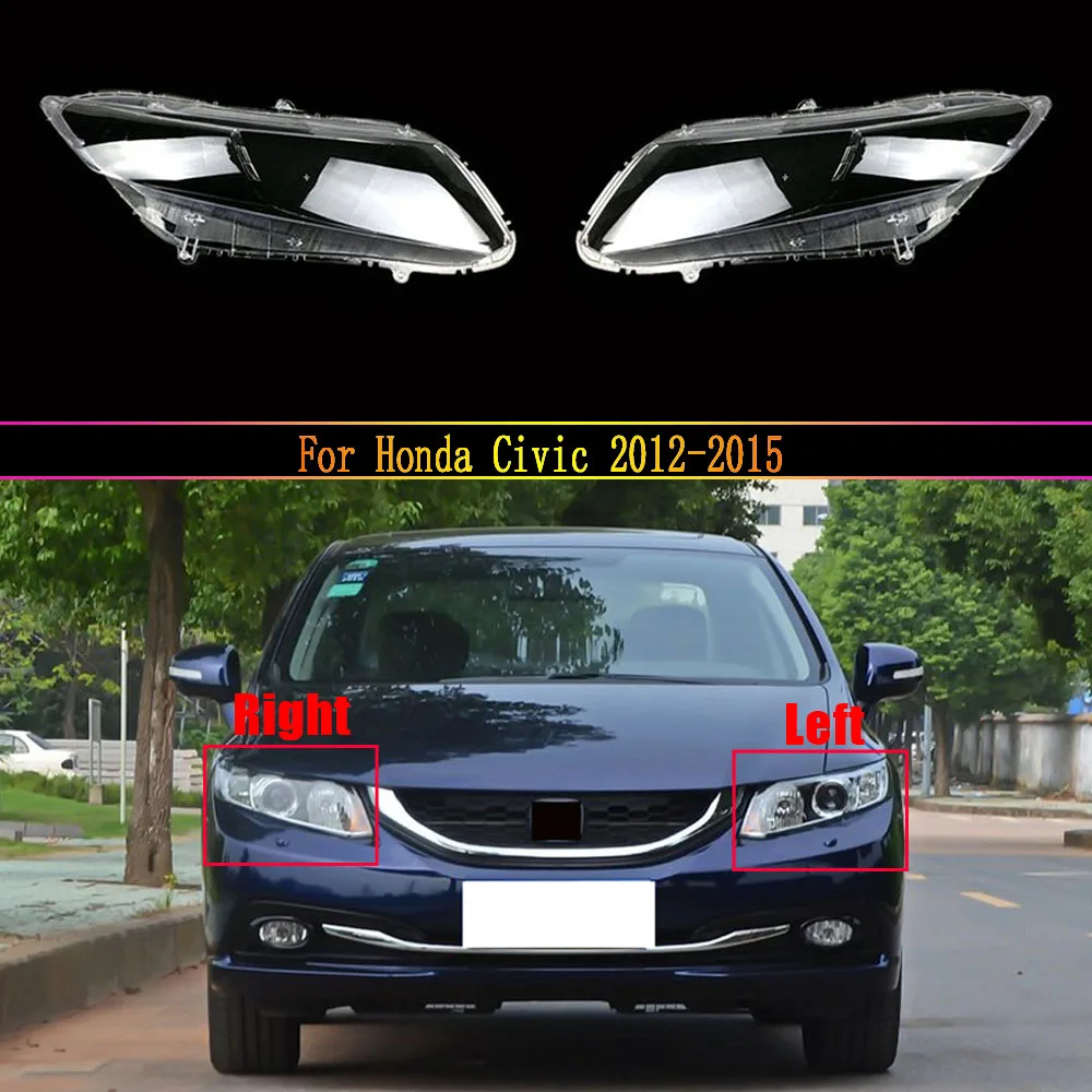 Car Headlight Lens For Honda Civic 2012 2013 2014 2015 Headlamp Cover Replacement Auto Shell
Car Headlight Lens For Honda Civic 2012 2013 2014 2015 Headlamp Cover Replacement Auto Shell