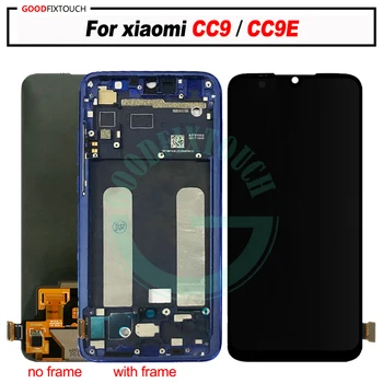 For xiao mi CC9 LCD Display + Touch Screen Digitizer Panel Assembly Replacement Parts for mi CC9E LCD with frame
For xiao mi CC9 LCD Display + Touch Screen Digitizer Panel Assembly Replacement Parts for mi CC9E LCD with frame
