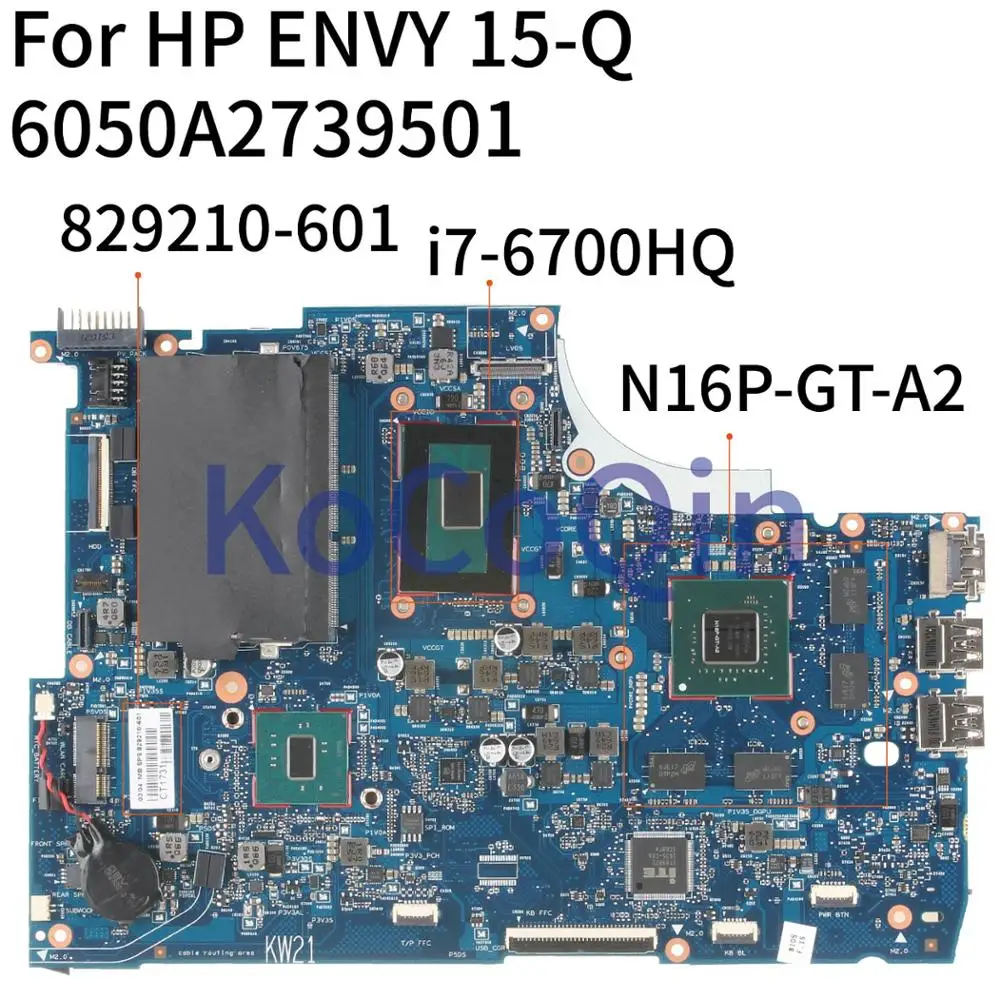 

KoCoQin Laptop motherboard For HP ENVY15 15T-Q 15-Q SR2FQ i7-6700HQ 950M N16P-GT-A2 Mainboard 6050A2739501 829210-001 829210-601