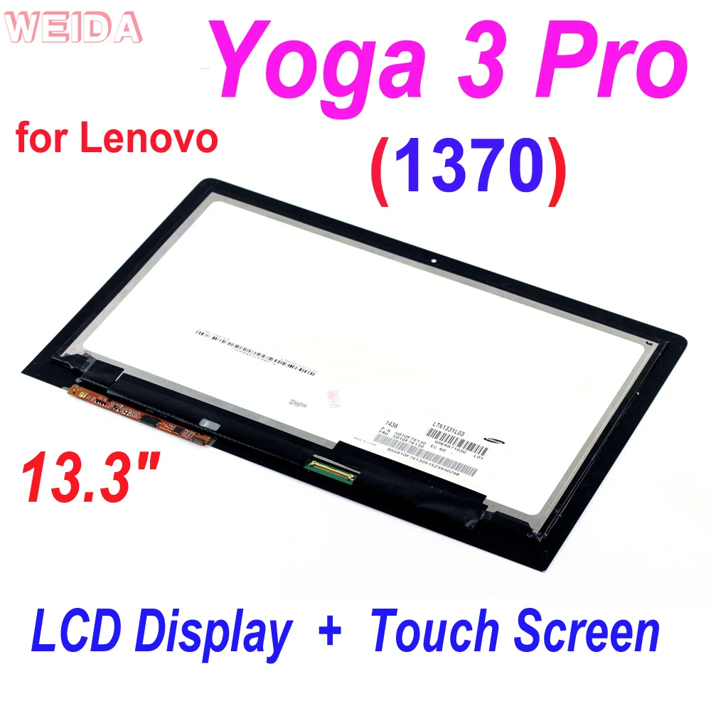 AAA+ 13.3" LCD For Lenovo Yoga 3 Pro 1370 LTN133YL03 LCD Display Touch Screen Digitizer Assembly with Frame for Lenovo Yoga3 Pro
AAA+ 13.3" LCD For Lenovo Yoga 3 Pro 1370 LTN133YL03 LCD Display Touch Screen Digitizer Assembly with Frame for Lenovo Yoga3 Pro