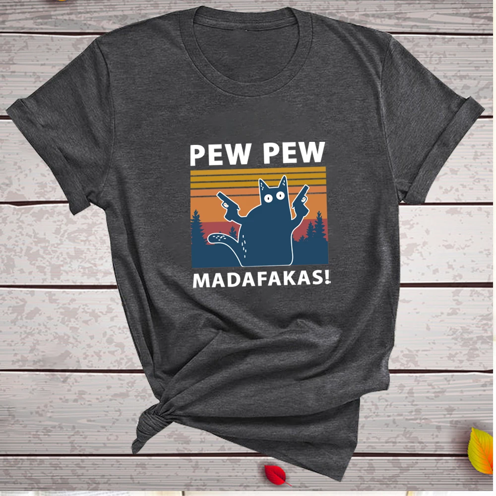 Funny Cat Pew Pew Madafakas Women Graphic T-shirts Print JKP4742