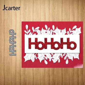 New Design Metal Cutting Dies HOHOHO Letters Craft Stencil Diy for Scrapbooking Handmade Card Make Shape Album Decoration Model
New Design Metal Cutting Dies HOHOHO Letters Craft Stencil Diy for Scrapbooking Handmade Card Make Shape Album Decoration Model