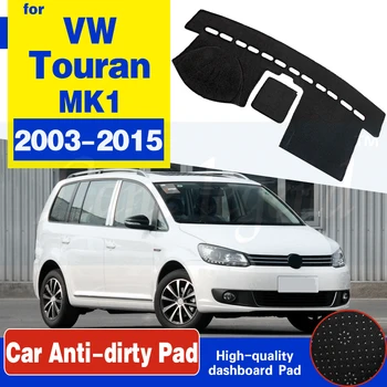 For Volkswagen VW Touran MK1 2003~2015 Anti-Slip Mat Dashboard Cover Pad Sunshade Dashmat Accessories 2004 2005 2010 2011 2012
For Volkswagen VW Touran MK1 2003~2015 Anti-Slip Mat Dashboard Cover Pad Sunshade Dashmat Accessories 2004 2005 2010 2011 2012